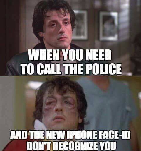 funny iphone x memes - When You Need To Call The Police And The New Iphone FaceId Dont Recognize You