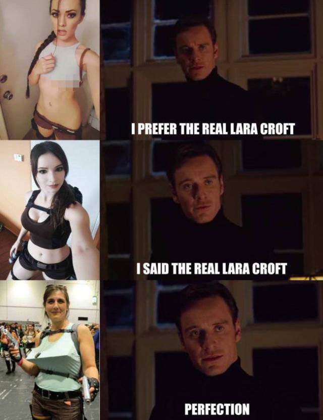 real lara croft meme - I Prefer The Real Lara Croft I Said The Real Lara Croft Perfection