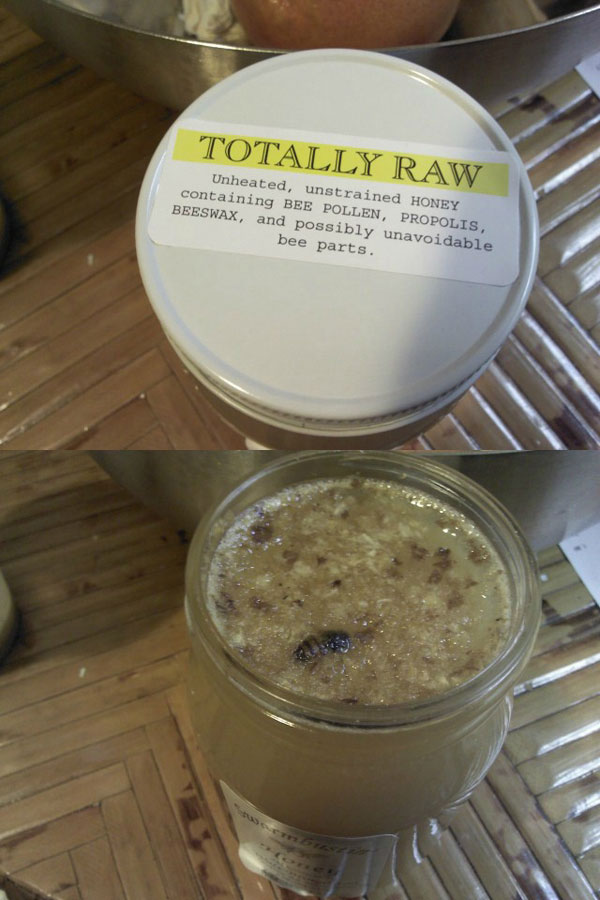drink - Totally Raw Unheated, unstrained Honey containing Bee Pollen, Propolis, Beeswax, and possibly unavoidable bee parts.