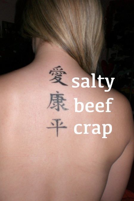 chinese tattoo ideas - salty beef # crap
