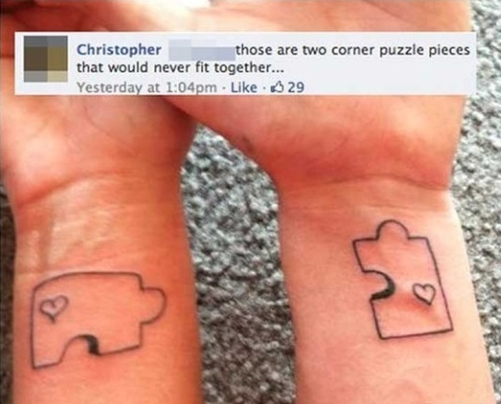 tattoo fails - Christopher those are two corner puzzle pieces that would never fit together
