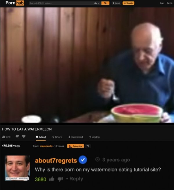 Porn hub Bowen 1672721 videos. Q How To Eat A Watermelon About Download Add to 475,395 Views From magicienOz 10 videos Subscribe 70 about7regrets 3 years ago Why is there porn on my watermelon eating tutorial site? 3680 udel .