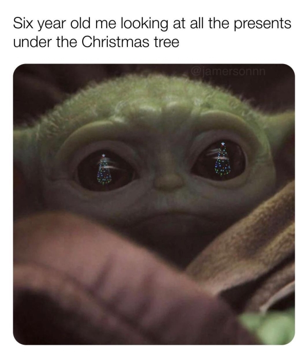 baby yoda cute - Six year old me looking at all the presents under the Christmas tree