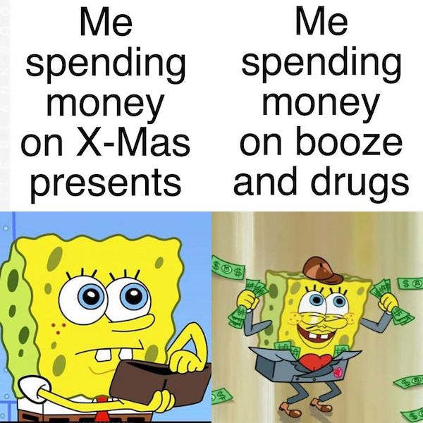 Me Me spending spending money money on XMas on booze presents and drugs 56