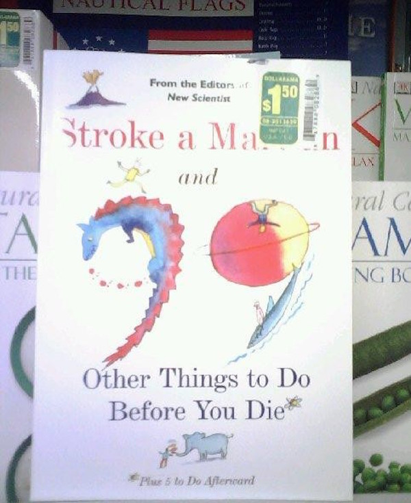 unfortunate price tags - Nautical Flags Dollaram From the Editors New Scientist Ma Stroke a Man pe cand ura ral Cc Ng B Other Things to Do Before You Die Plus 5l De Afferard