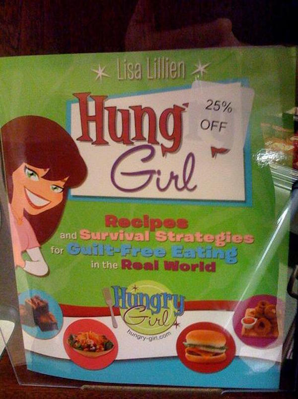 snack - Lisa Lillen 25% Off Hung Girl Recipes and Survival Strategies for Su re in in the Real World Hungry ungry.