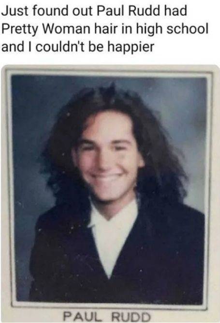 paul rudd long hair - Just found out Paul Rudd had Pretty Woman hair in high school and I couldn't be happier Paul Rudd