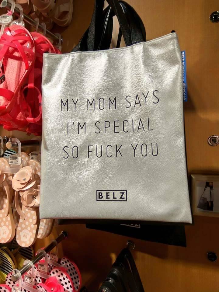 handbag - Urblyer My Mom Says I'M Special So Fuck You Belz