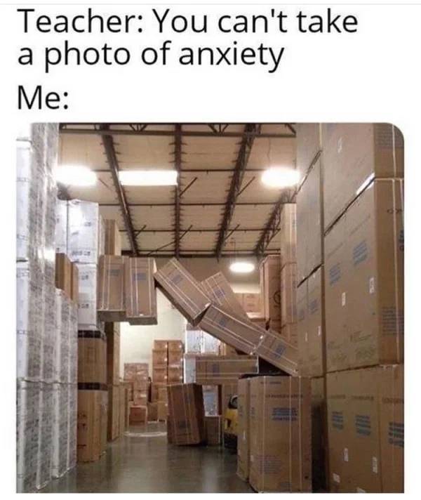 you can t take a photo of anxiety - Teacher You can't take a photo of anxiety Me