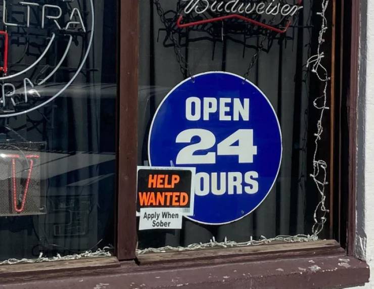 help wanted sign - Ltra ever Ra Open 24 Jours Help Wanted Apply When Sober