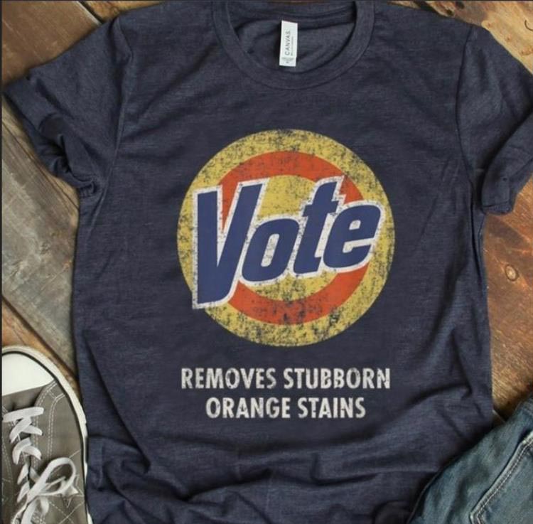 vote removes stubborn orange stains t shirt - Canvas Vote Removes Stubborn Orange Stains