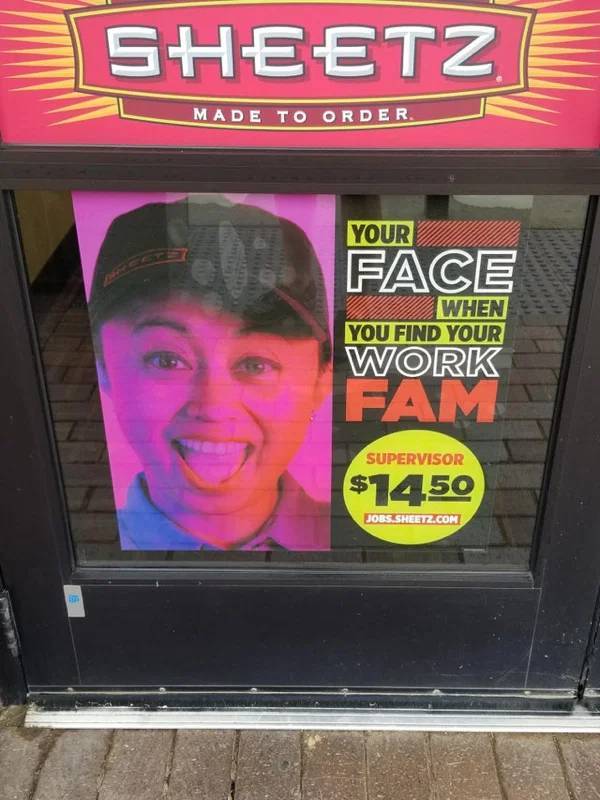 poster - Sheetz Made To Order Your Face When You Find Your Work Fam Supervisor $ $1450 Jobs Sheetz.Com