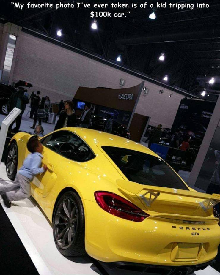 auto show - "My favorite photo I've ever taken is of a kid tripping into $ car." Cacuba Deeting Stereot Porsche GT4