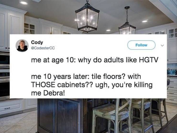 modern kitchen set up ideas - Cody CodesterCC me at age 10 why do adults Hgtv me 10 years later tile floors? with Those cabinets?? ugh, you're killing me Debra!