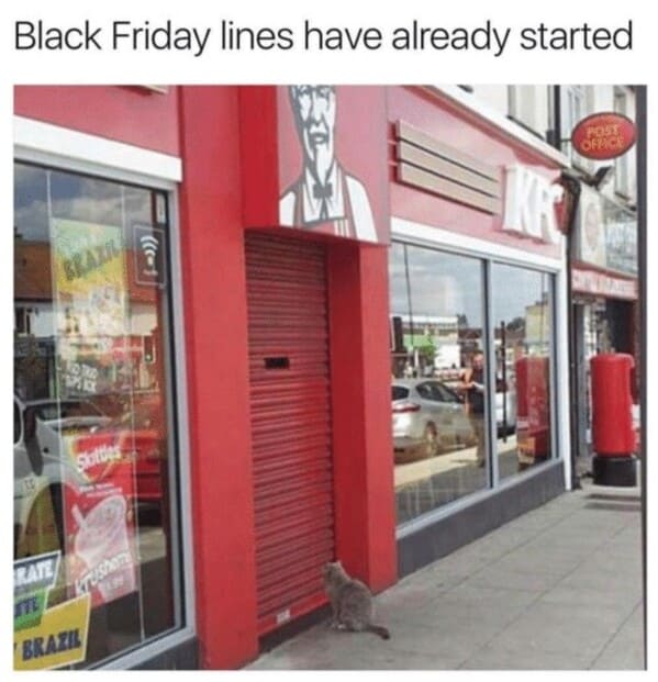 black friday memes 2019 - Black Friday lines have already started Post Ofice Bran Re Skottle Rate We Brazil