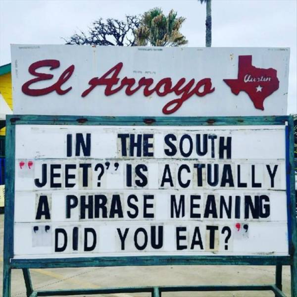 banner - El Arroyo luster In The South Jeet?" Is Actually A Phrase Meaning "Did You Eat?