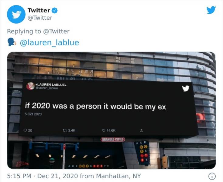 multimedia - Twitter @ Twitter Lauren Lablue lauren Jablue if 2020 was a person it would be my ex O 20 12 Branded Cities from Manhattan, Ny