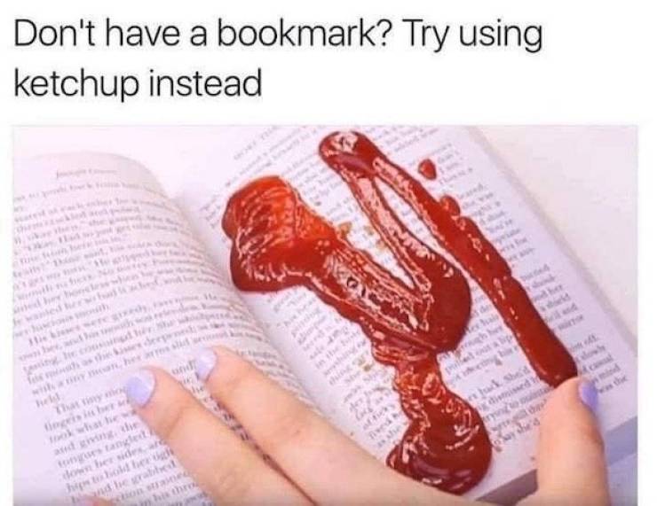 ketchup bookmark - Don't have a bookmark? Try using ketchup instead und dised That incester took the tangle down her side hidheride and tie sa