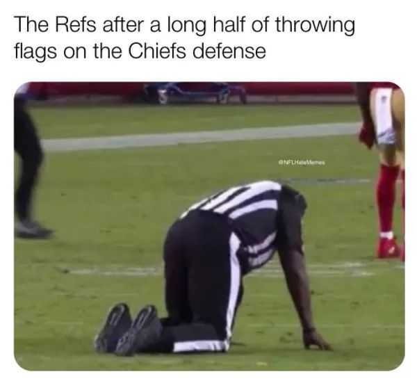 player - The Refs after a long half of throwing flags on the Chiefs defense aNFtwee