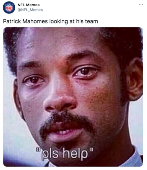 college finals memes - Nfl Memes Patrick Mahomes looking at his team "pls help"