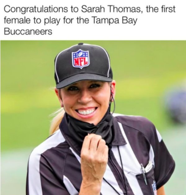 first woman to referee super bowl - Congratulations to Sarah Thomas, the first female to play for the Tampa Bay Buccaneers Ltfl