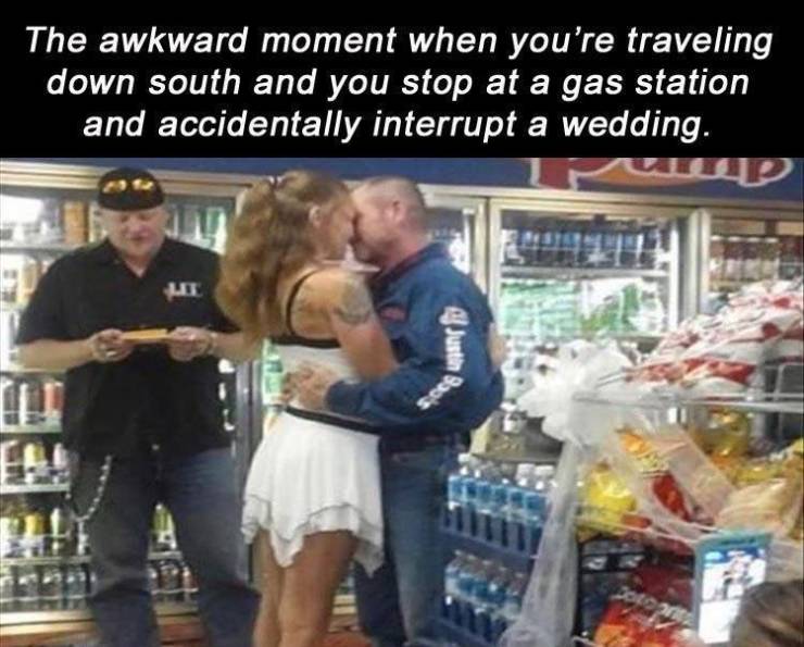 supermarket - The awkward moment when you're traveling down south and you stop at a gas station and accidentally interrupt a wedding. Justin Ot22