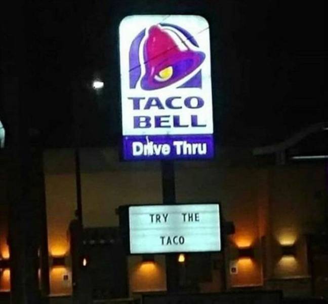 taco bell try the taco - No Taco Bell Drive Thru Try The Taco