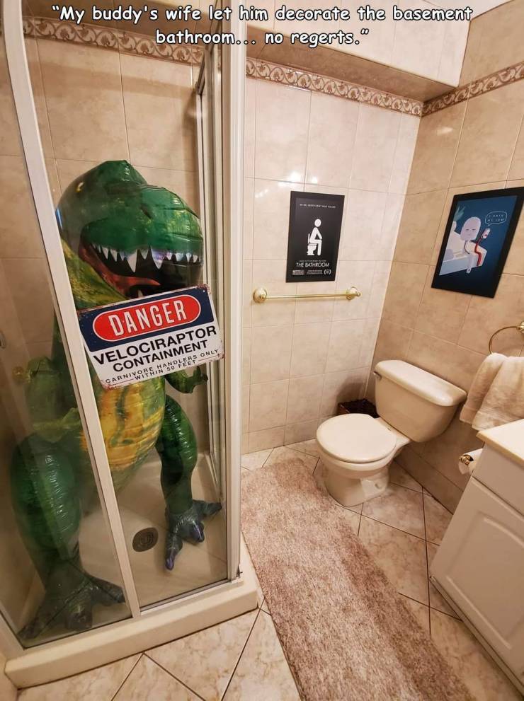 bathroom - Carnilsith "My buddy's wife let him decorate the basement bathroom... no regerts. 00 The Bathroom Danger Velociraptor Containment Handlers Only Orenso Fe