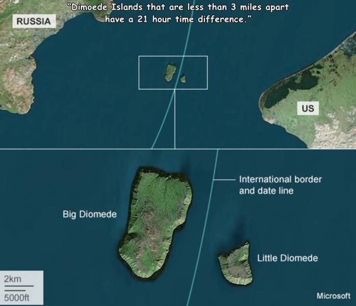 russian american border - "Dimoede Islands that are less than 3 miles apart have a 21 hour time difference." Russia Us International border and date line Big Diomede Little Diomede 2km 5000ft Microsoft