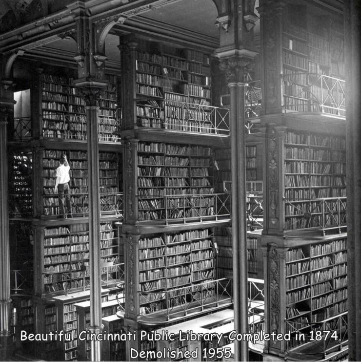 cool pics and random photos - bibliothèque cincinnati - M 28 Beautiful Cincinnati Public LibraryCompleted in 1874. Demolished 1955