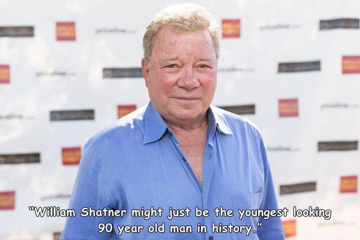william shatner - William Shatner might just be the youngest looking 90 year old man in history."