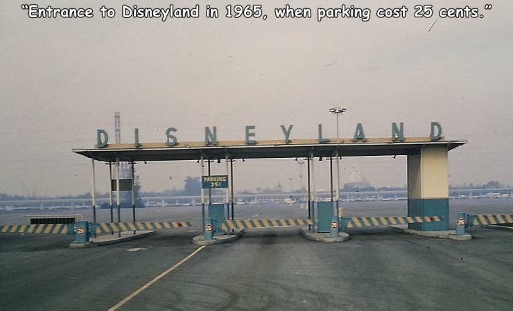 fixed link - "Entrance to Disneyland in 1965, when parking cost 25 cents. Sne D Parking 25