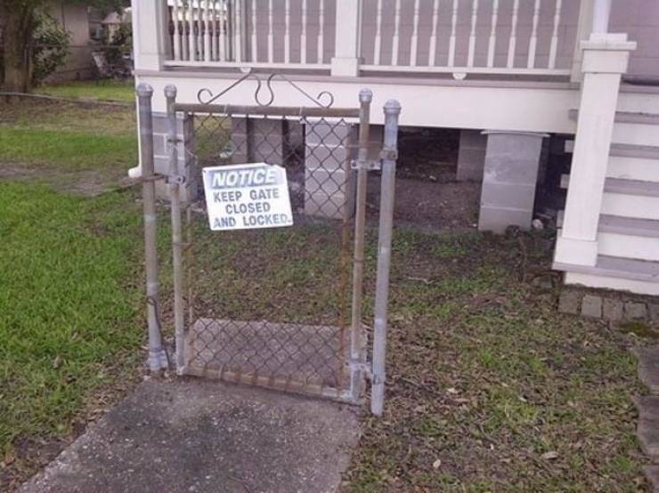 gate design fails - Notice Keep Gate Closed And Locked