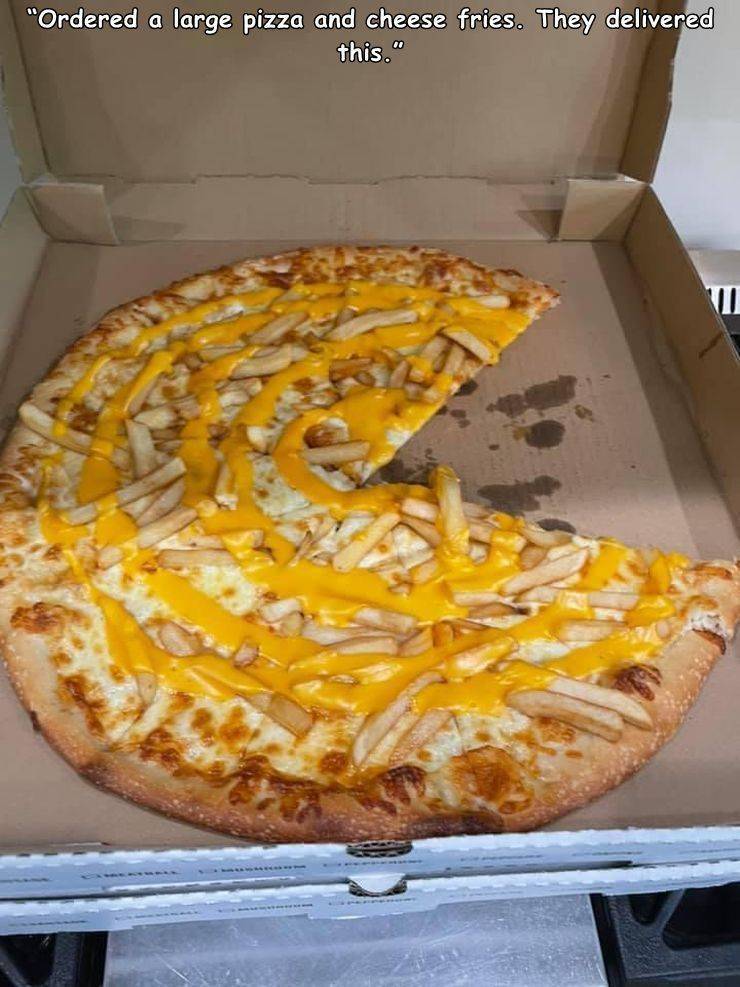 baked goods - "Ordered a large pizza and cheese fries. They delivered this."