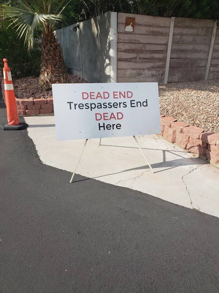 amazing images - asphalt - Dead End Trespassers End Dead Here