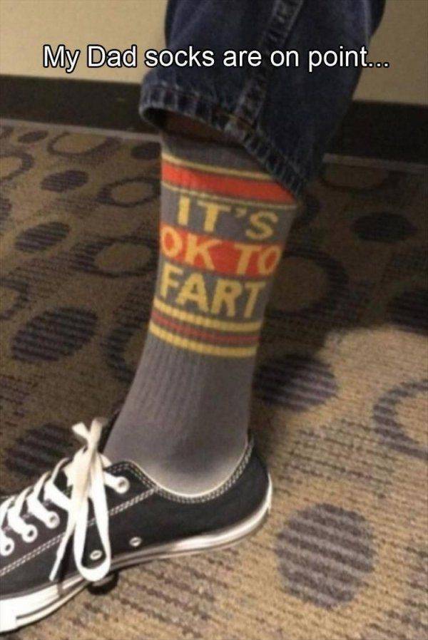 boot - My Dad socks are on point... It'S Fart
