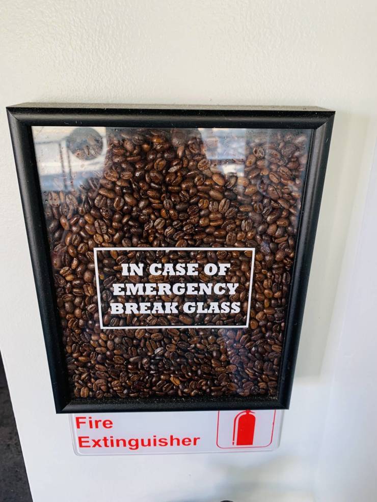 In Case Of Emergency Break Glass Fire Extinguisher