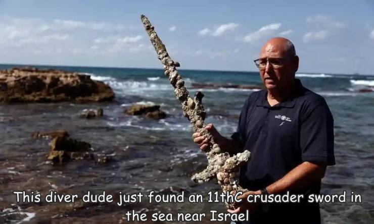 cool and interesting random pics -  Sword - This diver dude just found an 11thc crusader sword in the sea near Israel