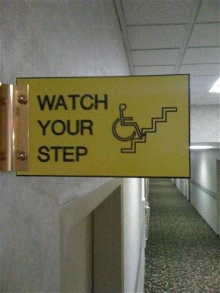 epic fail signs - Watch Your Step