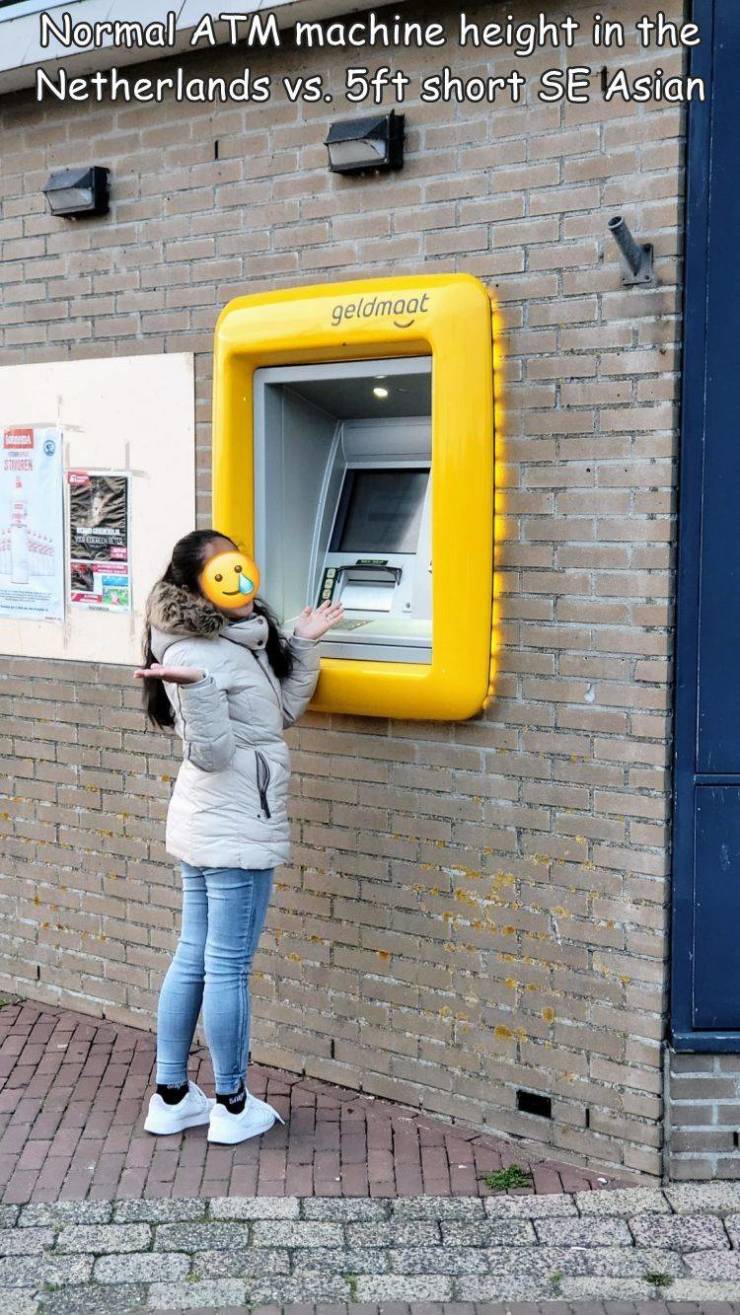 funny photos - fun randoms - wall - Normal Atm machine height in the Netherlands vs. 5ft short Se Asian geldmaat