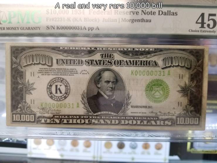 funny photos - 10000 usd - A real and very rare 10,000 bill $10,000 Federal Reserve Note Dallas Upm Fr 2231 Bka Block Julian Morgenthau Per Money Guaranty SN K00000031A pp A 45 Choice Extremely 10.000 United States Ofamerica 10.000 11 This Hotelaltender F