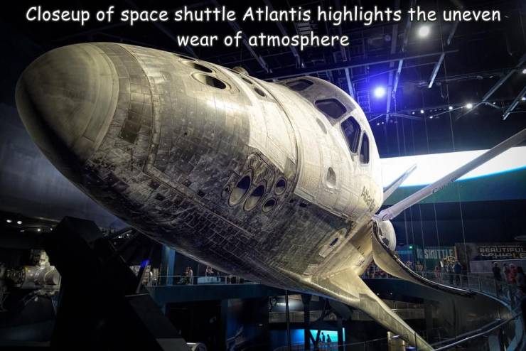 random photos - space shuttle front view - Closeup of space shuttle Atlantis highlights the uneven wear of atmosphere 3 Skutue Belrutiful