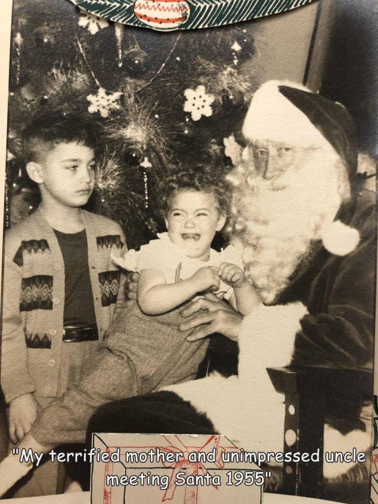 fun randoms - christmas - "My terrified mother and unimpressed uncle meeting Santa 1955"