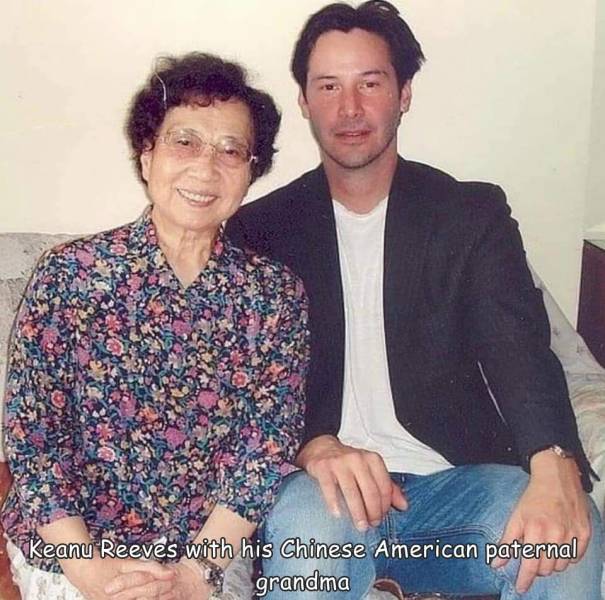 fun pics - keanu reeves grandmother - Keanu Reeves with his Chinese American paternal grandma