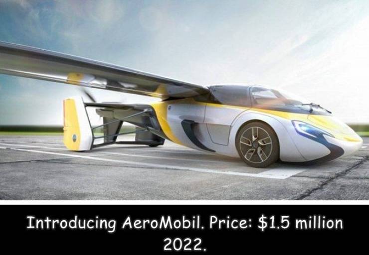 fun randoms - flying car reveal - Introducing Aero Mobil. Price $1.5 million 2022.
