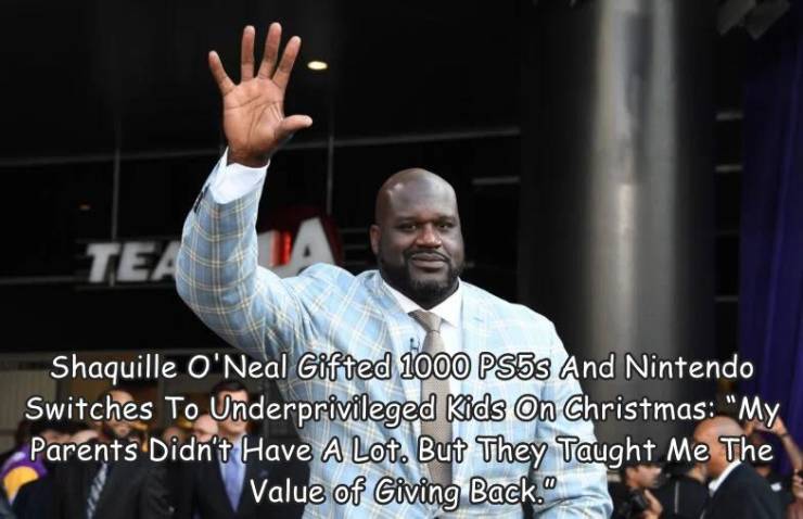fun randoms - public speaking - Tea Shaquille O'Neal Gifted 1000 PS5s And Nintendo Switches To Underprivileged Kids On Christmas