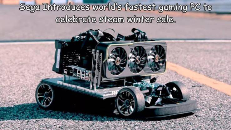 fun randoms - Gaming computer - Sega Introduces world's fastest gaming Pc to celebrate steam winter sale. Cross Fo