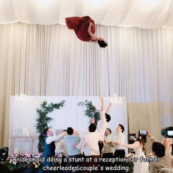 fun randoms - curtain - Bridesmaid doing a stunt at a reception for former cheerleader couple's wedding.