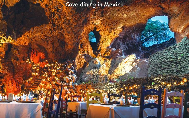 fun randoms - funny photos - la gruta mexico - Cave dining in Mexico