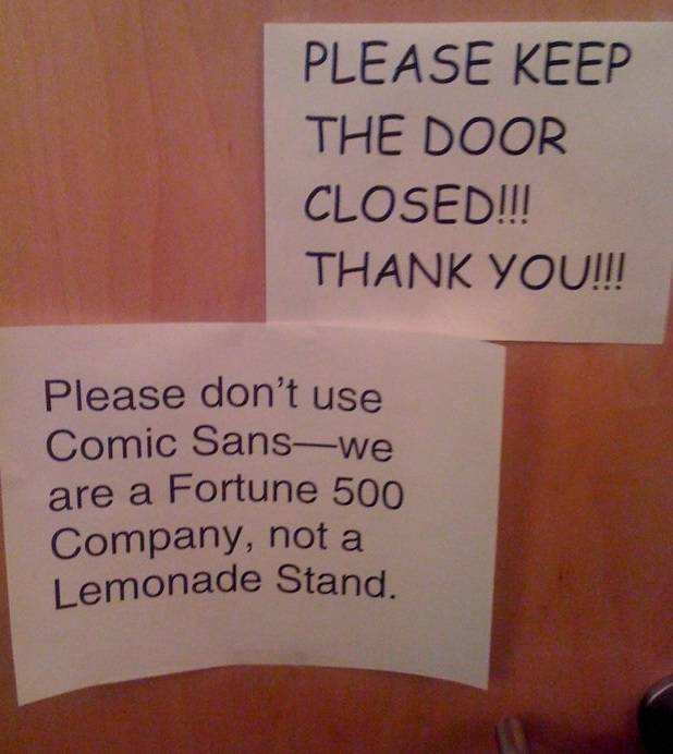 fun randoms - funny photos - redhook brewery & forecasters pub - Please Keep The Door Closed!!! Thank You!!! Please don't use Comic Sanswe are a Fortune 500 Company, not a Lemonade Stand.
